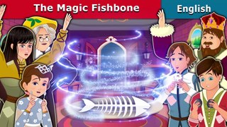 The Magic Fishbone - English Fairy Tales