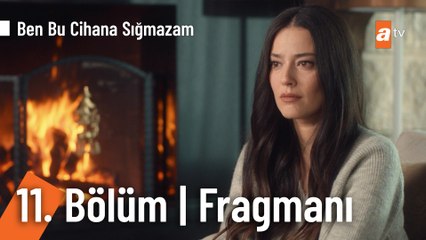 下载视频: Ben Bu Cihana Sığmazam 11. Bölüm  Fragmanı | 'Bir kalbe iki sevda... 