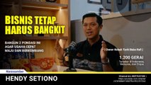 Kisah Hendi Setiono Awal Mula Bangun Usaha