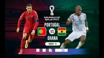 Portugal Vs Ghana ! FIFA WORLD CUP 2022! QATAR