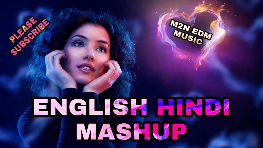 Englih Hindi Mashup Nonstop Dj Remix _ 2022 11 27