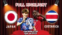 JAPAN vs COSTARICA ~ World Cup Qatar 2022 Full Highlight