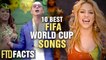 10 Best FIFA World Cup Songs
