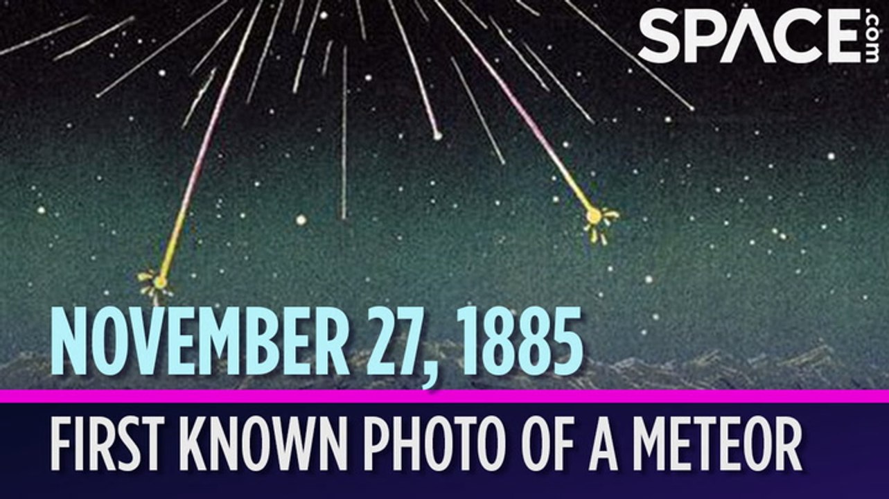 OTD in Space - November 27: 1st Photo of a Meteor