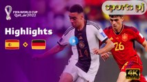 Spain v Germany | Group E | FIFA World Cup Qatar 2022™ | Highlights,4k uhd video  2022