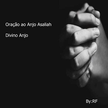Oração ao Anjo Asaliah Divino Anjo Asaliah, grande é o teu poder, dado por Deus. Aumenta os meus conhecimentos diante das Divinas Leis, para que eu possa discernir o certo e o errado no meu dia a dia. Que o meu lar esteja sempre protegido hoje e sempre,.