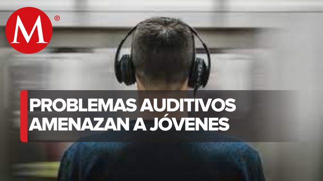 25% de los jóvenes están en riesgo de padecer problemas auditivos