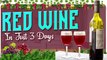 Red Wine In 3 Days | Grape Wine Recipe | How To Make Grape Wine At Home