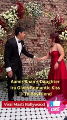 Aamir Khan's Daughter Ira Gives Romantic Kiss  To Boyfriend