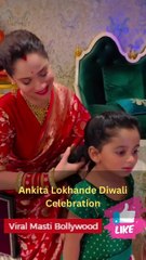 Ankita Lokhande Diwali Celebration