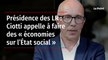 Présidence des LR : Ciotti appelle à faire des « économies sur l’État social »