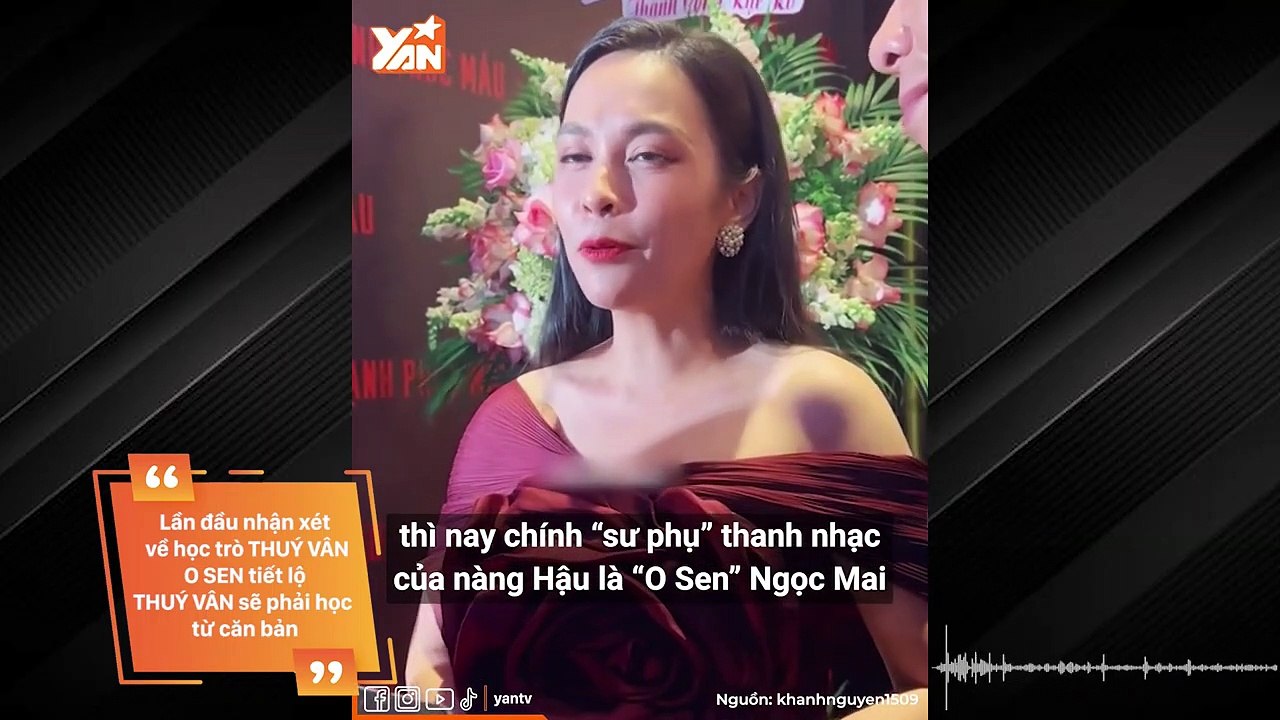 O Sen - Ngọc Mai lầm đầu nhận xét về khả năng ca hát của Thúy Vân: Phải học từ những thứ cơ bản