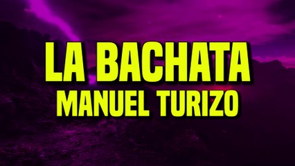 Manuel Turizo - La Bachata 🎶 | Lyrics & Download Link