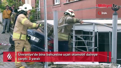 Ümraniye’de bina bahçesine uçan otomobil daireye çarptı: 3 yaralı