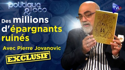 Politique & Eco n°367 avec Pierre Jovanovic - Crédit Suisse, FTX : faillites en chaîne