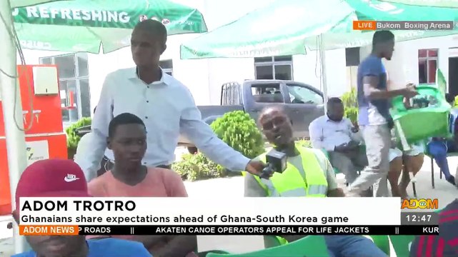 Adom Trotro : Ghanaians share expectations ahead of Ghana - South Korea game (28-11-22)