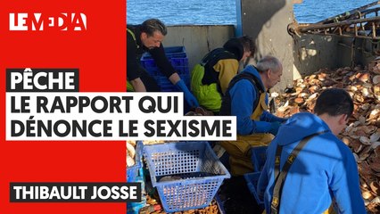 PÊCHE : LE RAPPORT QUI DÉNONCE LE SEXISME