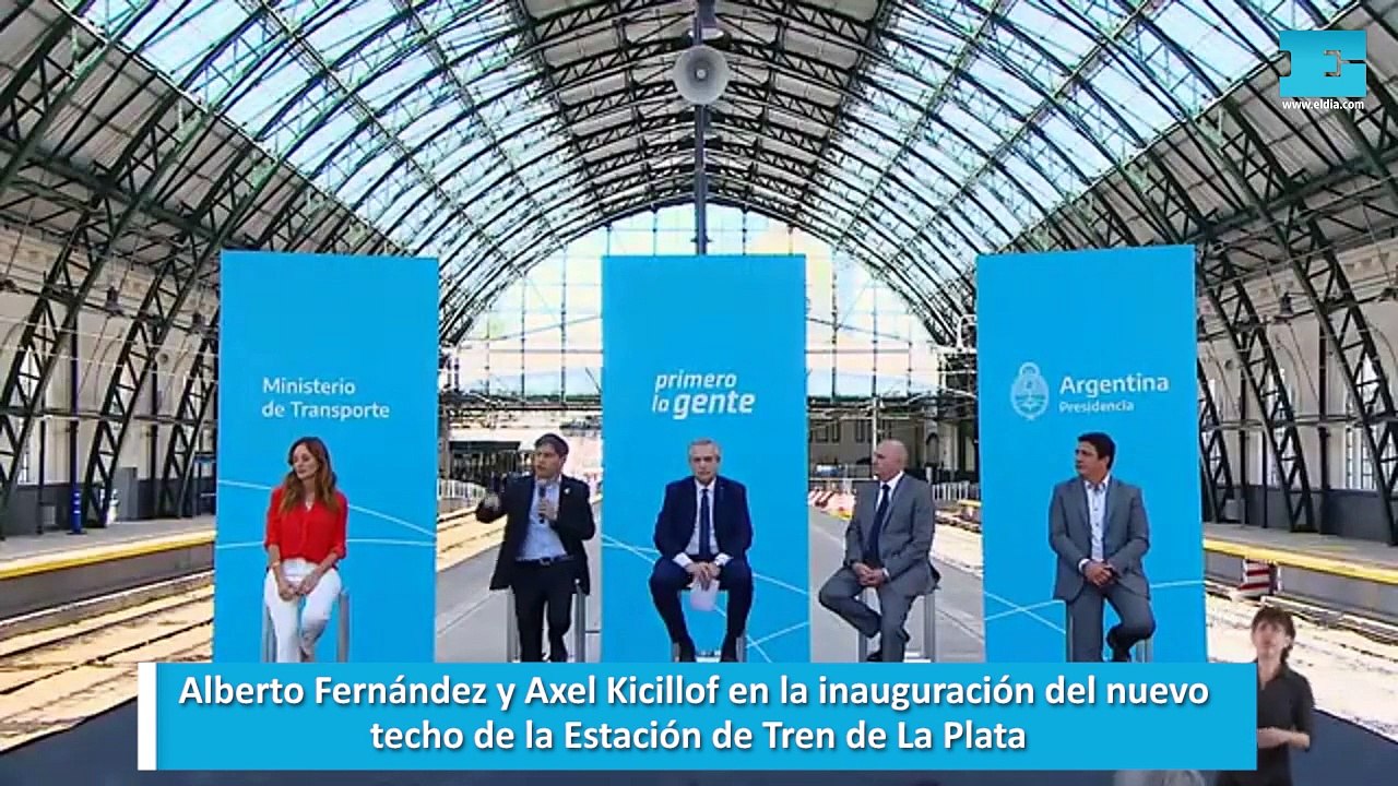 Alberto Fernández y Axel Kicillof en la inauguración del nuevo  techo de la Estación de Tren de La Plata