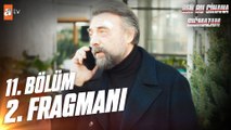 Ben Bu Cihana Sığmazam 11. Bölüm 2. Fragmanı| ''Ben de sığar iki cihan..''