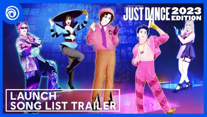 Just Dance 2023 Edition -  Canciones de lanzamiento