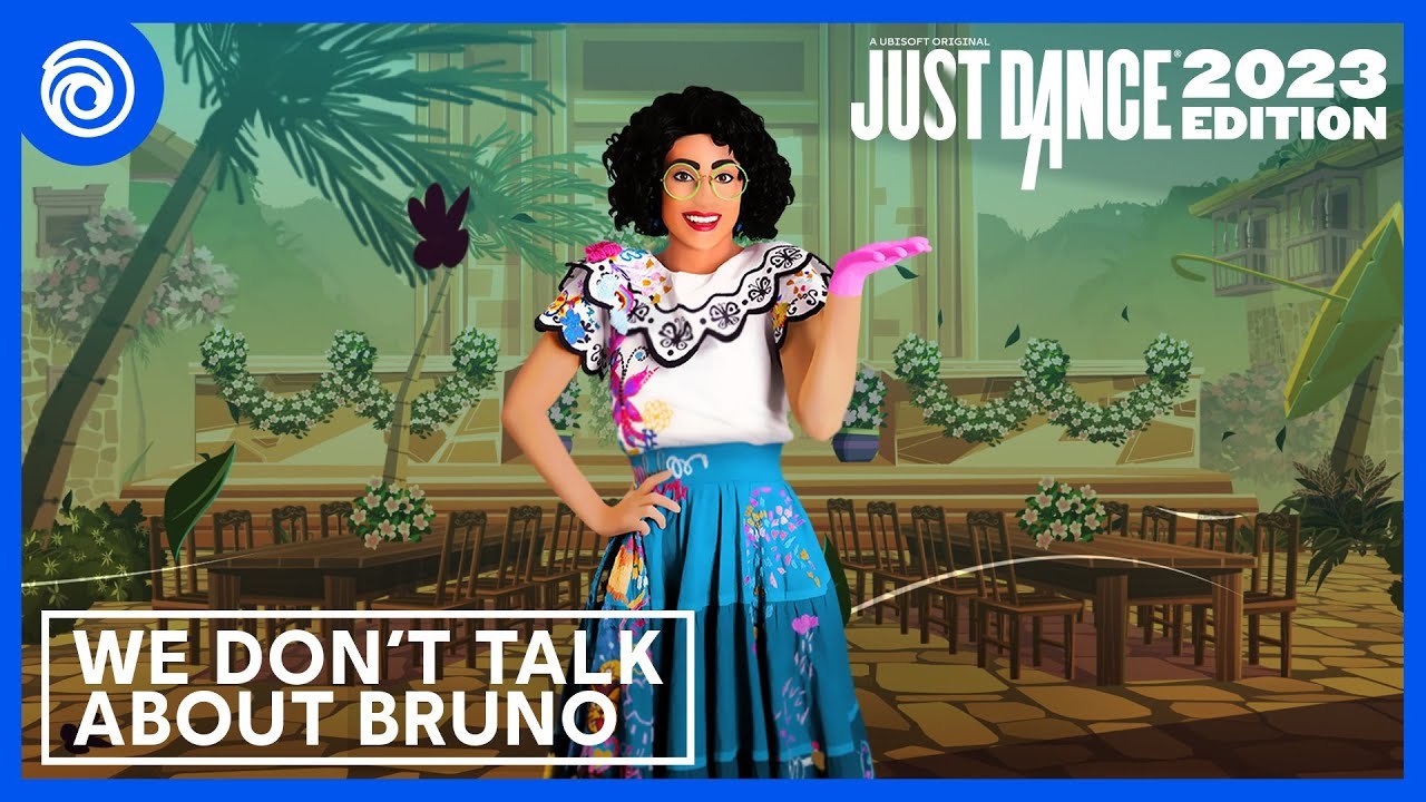 Just Dance 2023 Edition - We Don't Talk About Bruno de Encanto
