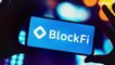 BlockFi Declares Bankruptcy After FTX Collapse