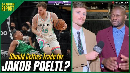 Should the Celtics Make a Move for Jakob Poeltl? 🏀