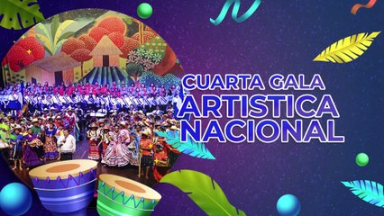 Cuarta Gala Artistica Nacional