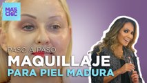 Cuidado para Piel Madura | Tutorial de Maquillaje con Diana Henao | Mas Chic