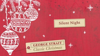 George Strait - Silent Night