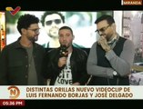Luis Fernando Borjas y José Delgado presentaron su nuevo videoclip Distintas Orillas