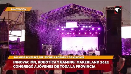 Innovación, robótica y gaming makerland 2022 congregó a jóvenes de toda la provincia