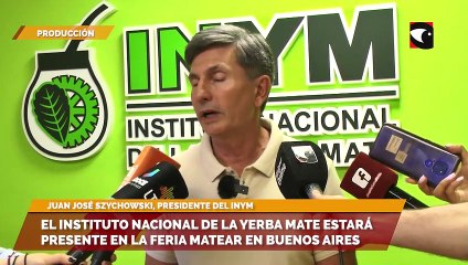 Download Video: El Instituto Nacional de la Yerba Mate estará presente en la Feria Matear en Buenos Aires