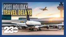 Travelers face post holiday travel delays