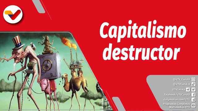 La Voz de Chávez | El capitalismo salvaje como destructor de la biodiversidad planetaria