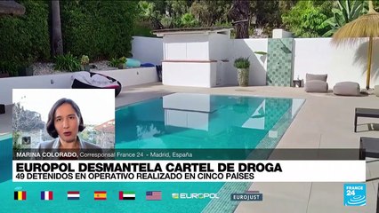 Informe desde Madrid: Europol desmantela cartel de droga en cooperación internacional