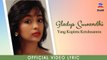 Gladys Suwandhi - Yang Kupinta Ketulusanmu (Official Lyric Video)