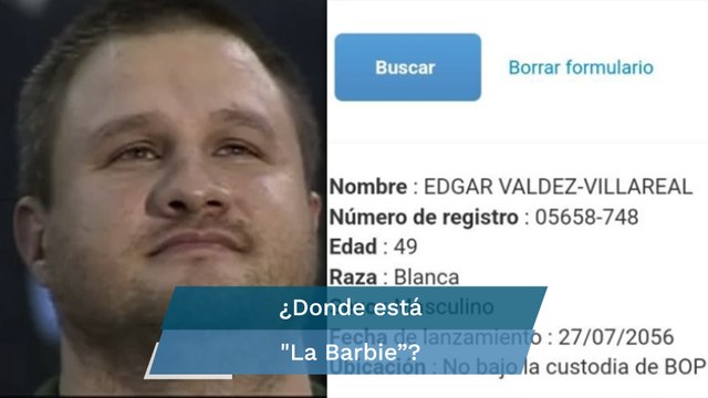 Reportan que Edgar Valdez Villarreal, La Barbie , figura como no bajo custodia en prisión de EU