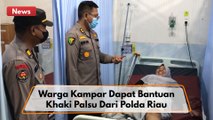 Warga Desa Balung Kabupaten Kampar Mendapat Bantuan Kaki Palsu Dari Polda Riau