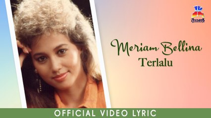 Meriam Bellina - Terlalu (Official Lyric Video)