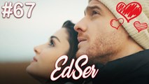 Baştan Sona Eda ve Serkan! (Part 67) - Sen Çal Kapımı