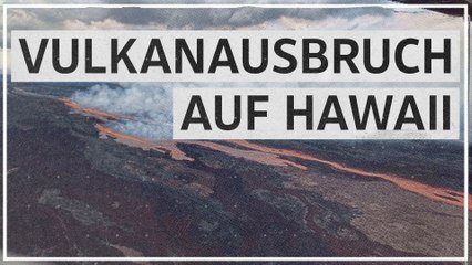 Mauna Loa: Bilder vom Vulkanausbruch auf Hawaii