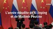 L’année maudite de Xi Jinping et de Vladimir Poutine