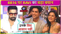 Pata Nahi Kaise Kar Lete Hain Log...Ravi Dubey's Epic Reaction On Priyanka-Ankit Bond In BB16