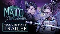 Mato Anomalies - Trailer date de sortie