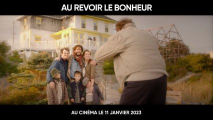 Au revoir le bonheur : bande-annonce du nouveau film du réalisateur de Starbuck