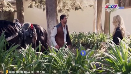 PHIM HAY TV - CUỘC CHIẾN THỪA KẾ TẬP 18 - PHIM BỘ MỚI NHẤT