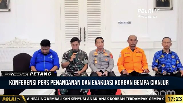 Konferensi Pers Penanganan Dan Evakuasi Korban Gempa Cinajur