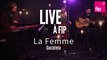 Live à FIP : La Femme « Sacatela »