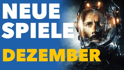 Neue Spiele im Dezember - Vorschau-Video für PC und Konsolen